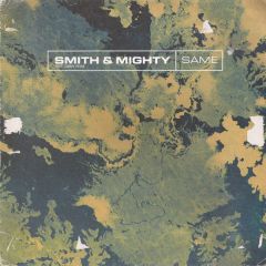 Smith & Mighty - Smith & Mighty - Same - K7