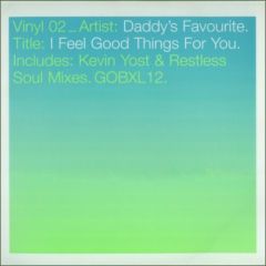 Daddy's Favourite - Daddy's Favourite - I Feel Good Things For You (Disc 2) - Go Beat