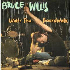 Bruce Willis - Bruce Willis - Under The Boardwalk - Motown