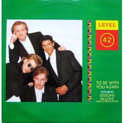 Level 42 - Level 42 - To Be With You Again - Polydor