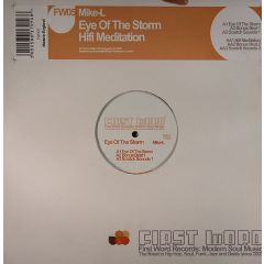 Mike L - Mike L - Eye Of Storm / Hifi Meditation - First Word