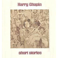 Harry Chapin - Harry Chapin - Short Stories - Elektra