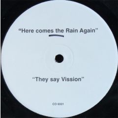 Unknown Artist - Unknown Artist - Here Comes The Rain Again / They Say Vission - Not On Label