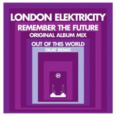 London Elektricity - London Elektricity - Remember The Future (Original Album Mix) / Out Of This World (DKay Remix) - Hospital Records