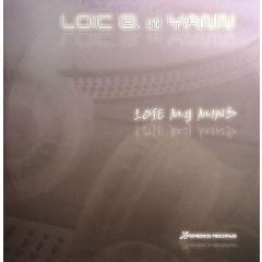 Loic B And Yann - Loic B And Yann - Lose My Mind - Xperience Records