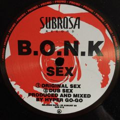 B.O.N.K. - B.O.N.K. - Sex - Subrosa Record