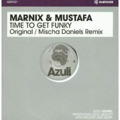 Marnix & Mustafa - Marnix & Mustafa - Time To Get Funky - Azuli