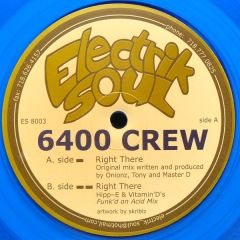 6400 Crew - 6400 Crew - Right There - Electrik Soul