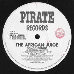 The African Juice - The African Juice - Congo Bongo - Pirate Records