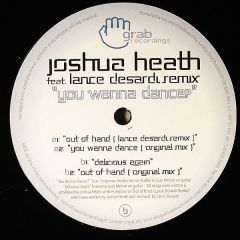 Joshua Heath - Joshua Heath - You Wanna Dance - Grab Recordings