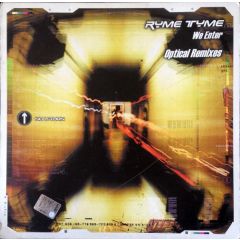 Ryme Tyme - Ryme Tyme - We Enter (Optical Remix) - No U Turn