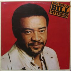 Bill Withers - Bill Withers - The Best Of Bill Withers - CBS
