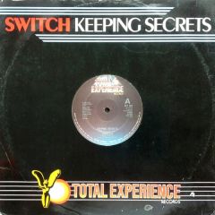 Switch - Keeping Secrets - Total Experience