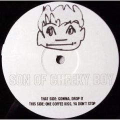 Son Of A Cheeky Boy - Son Of A Cheeky Boy - Fuck 'Em If They Can't Take A Joke - Not On Label