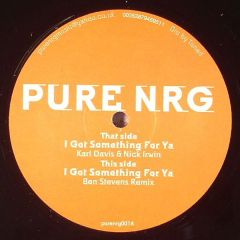 Karl Davis & Nick Irwin - Karl Davis & Nick Irwin - I Got Something For Ya - Pure Nrg
