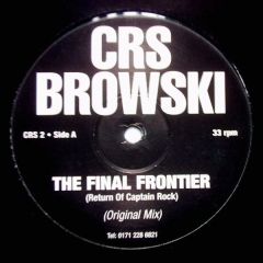 Crs Browski - Crs Browski - The Final Frontier - Crs Records