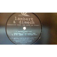 Lambert & Dimech - Lambert & Dimech - Troubled Soul (We Must Go Free) - Starbuck