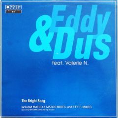 Eddy & Dus Feat Valerie N - Eddy & Dus Feat Valerie N - The Bright Song - Solid State Of House