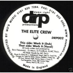 The Elite Crew - The Elite Crew - Work It - DRP (Damn Right Productions)