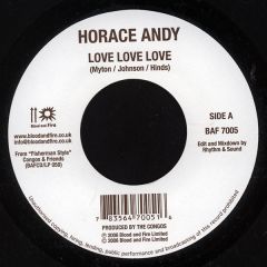 Horace Andy / Dean Fraser - Horace Andy / Dean Fraser - Love Love Love / Fisherman's Anthem - Blood & Fire
