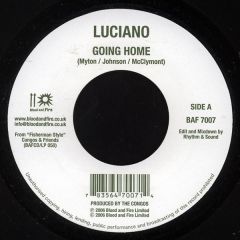 Luciano / U-Roy - Luciano / U-Roy - Going Home / Fisherman Style - Blood & Fire