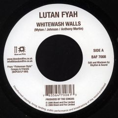 Lutan Fyah / Country Culture - Lutan Fyah / Country Culture - Whitewash Walls / Make Poverty History - Blood & Fire