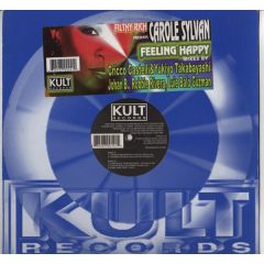 Filthy Rich & Carole Sylvan - Filthy Rich & Carole Sylvan - Feeling Happy - Kult Records