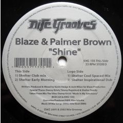 Blaze & Palmer Brown - Blaze & Palmer Brown - Shine - Nite Grooves