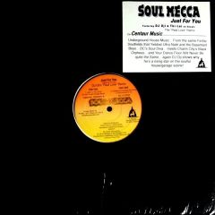 Soul Mecca - Soul Mecca - Just For You - Centaur Music