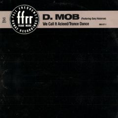 D Mob - D Mob - We Call It Acieed - Ffrr