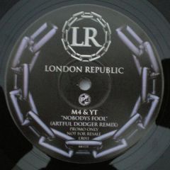 M4 & YT - M4 & YT - Nobody's Fool - London Republic