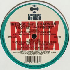 Intense Feat. Charvoni - Intense Feat. Charvoni - I Got My Happiness (Remixes) - Soundmen On Wax