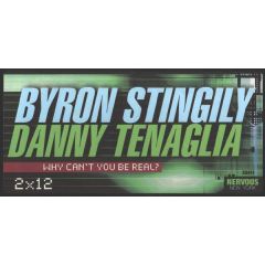 Byron Stingily  - Byron Stingily  - Why Cant You Be Real - Nervous
