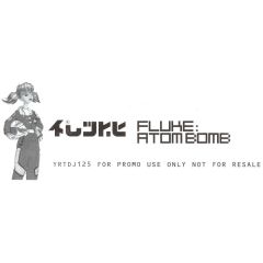 Fluke - Fluke - Atom Bomb - Circa