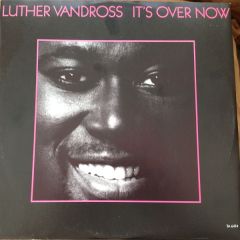 Luther Vandross - Luther Vandross - It's Over Now - Epic