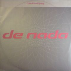 De Nada - De Nada - Love You Anyway - Wildstar Records