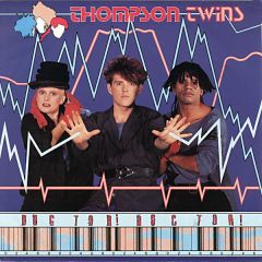 Thompson Twins - Doctor! Doctor! - Arista