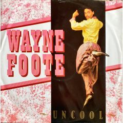 Wayne Foote - Wayne Foote - Uncool - Blanco Y Negro