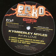 Kymberley Myles - Kymberley Myles - Im In Love (Part 2) - Ecko 