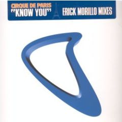 Cirque De Paris - Cirque De Paris - Know You (Remixes) - Subliminal