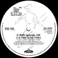 D Mob Feat. Lrs - D Mob Feat. Lrs - It Is Time To Get Funky - Old Gold
