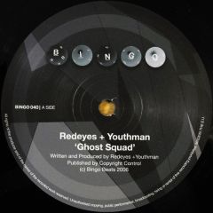 Redeyes & Youthman - Redeyes & Youthman - Ghost Squad - Bingo