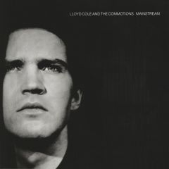 Lloyd Cole And The Commotions - Lloyd Cole And The Commotions - Mainstream - Polydor