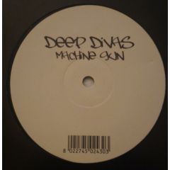 Deep Divas - Deep Divas - Machine Gun - Six Of Us