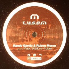 Randy Garcia & Ruben Moran - Randy Garcia & Ruben Moran - Future - Tusom