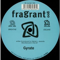 Gyrate - Gyrate - Breathe - Fragrant