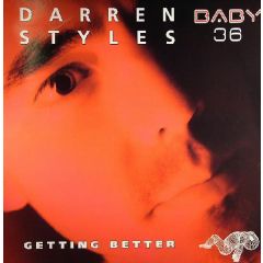 Darren Styles - Darren Styles - Getting Better - Raver Baby