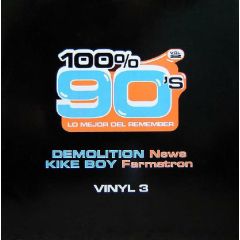 Demolition & Kike Boy - Demolition & Kike Boy - 100% 90's (Volume 2) (Vinyl 3) - Blanco Y Negro