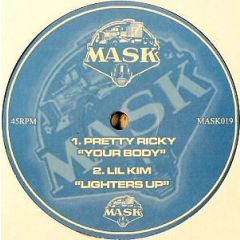 Pretty Ricky / Lil Kim - Pretty Ricky / Lil Kim - Your Body / Lighters Up (Mask Remixes) - Mask