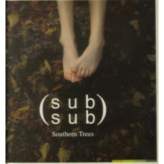 Sub Sub - Sub Sub - Southern Trees - Robs Records